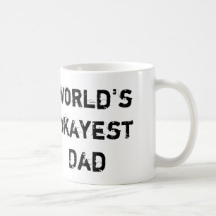 Taza De Café El papá de Okayest del mundo, toma 2