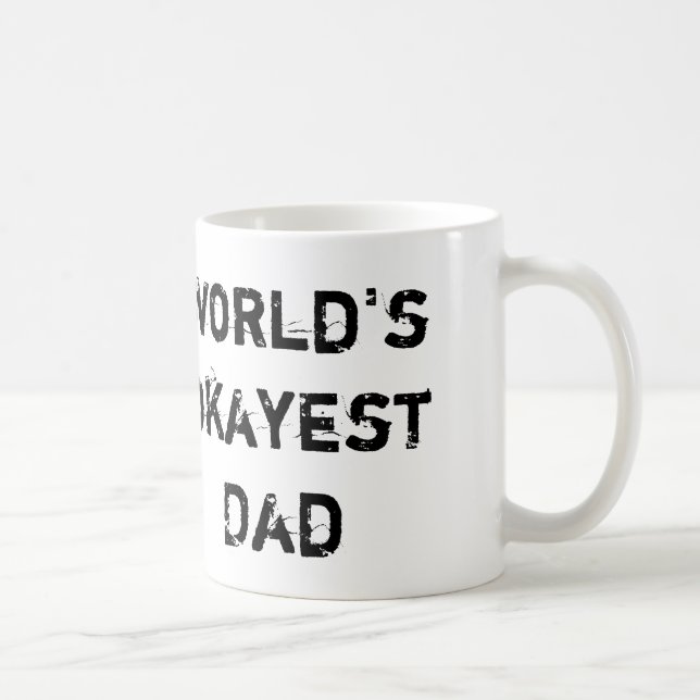 Taza De Café El papá de Okayest del mundo, toma 2 (Derecha)