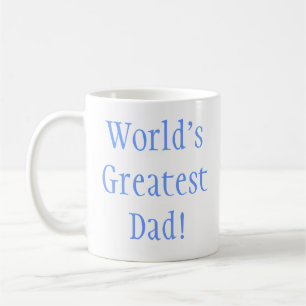 Taza De Café ¡El papá más grande del mundo!