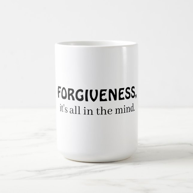 Taza De Café El perdón, todo está en la mente (Centro)