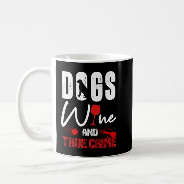 Taza De Café El perro amante de los vinos de los crímenes de ve (Izquierda)