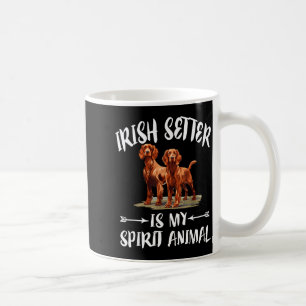Taza De Café El perro Setter Irlandés es mi animal espiritual 