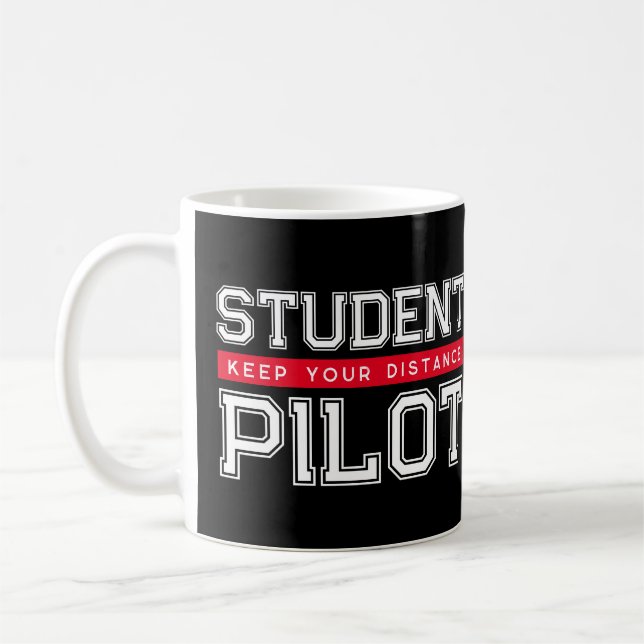 Taza De Café El Piloto Estudiantil Guarda Su Mug De Distancia (Izquierda)