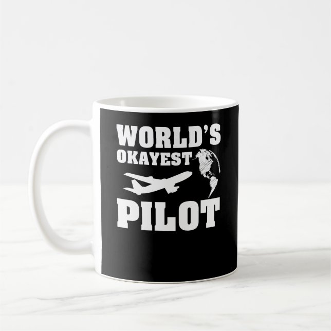 Taza De Café El piloto más Okayest del mundo (Izquierda)