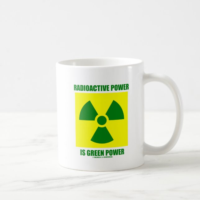 Taza De Café El poder radiactivo es poder verde (el Rótulo) (Derecha)