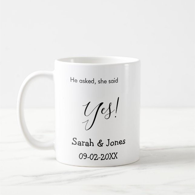 Taza De Café Él preguntó ella dijo que sí compromiso simple min (Izquierda)