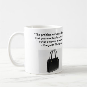 Taza De Café El problema con el socialismo - señora Thatcher