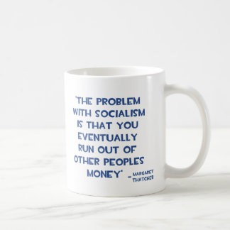 TAZA DE CAFÉ EL PROBLEMA CON LA CITA DE MARGARET THATCHER DEL