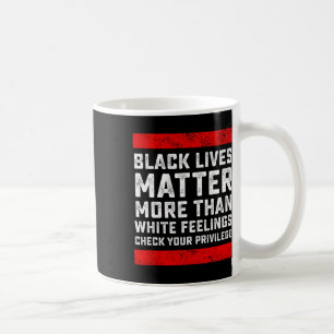 Taza De Café El problema de las vidas negras es más que la revi
