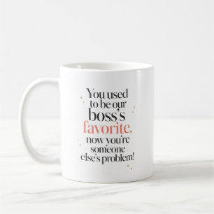 Taza De Café El problema de otra persona ahora