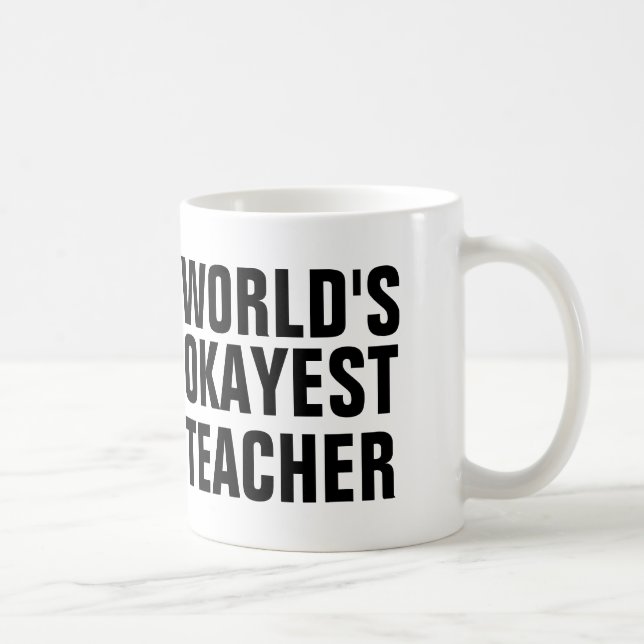Taza De Café El profesor más okayer del mundo (Derecha)
