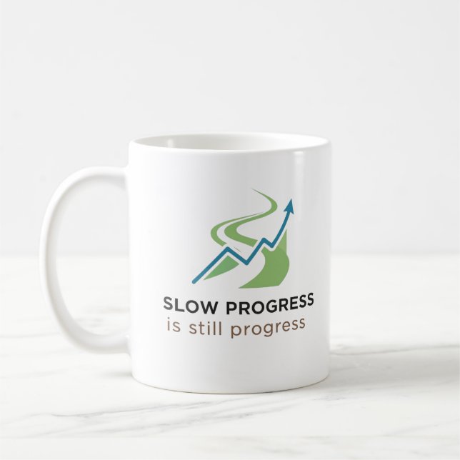 Taza De Café El progreso lento sigue siendo lento (Izquierda)