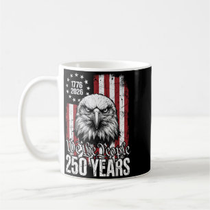 Taza De Café El Pueblo 250 Años Águila Patriótica Usa 1776 2026