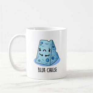 Taza De Café El queso azul es gracioso, Sad Pun