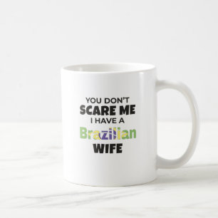 Taza De Café El regalo de Brasil que no me asustas tengo a un b