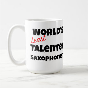Taza De Café El regalo saxofonista menos talentoso del mundo