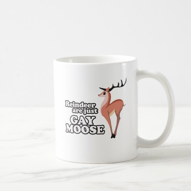 TAZA DE CAFÉ EL RENO ES APENAS EL ALCE GAY - .PNG (Derecha)