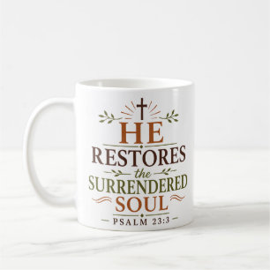 Taza De Café Él restaura el alma rendida Verdad Bíblica