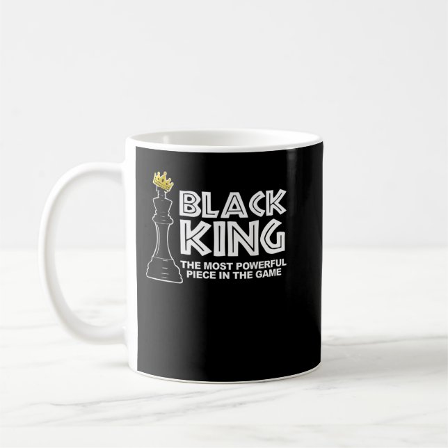 Taza De Café El Rey Negro la pieza más poderosa del juego (Izquierda)