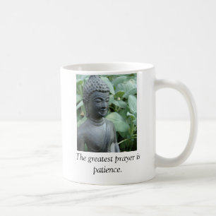 Taza De Café El rezo más grande es paciencia