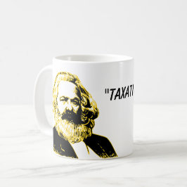 Taza De Café El robo de impuestos socialistas libertarios es gr
