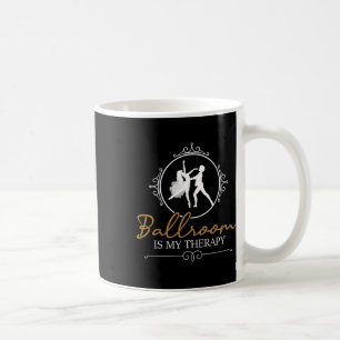 Taza De Café El salón de baile es mi terapia - Pareja de pareja