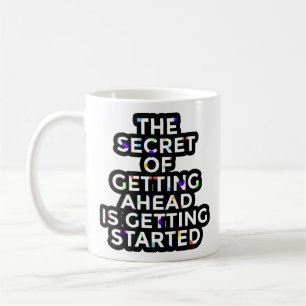 Taza De Café El Secreto De Avanzar Es Empezar
