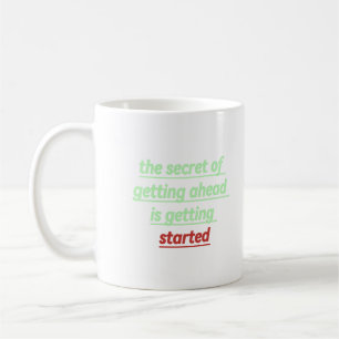 Taza De Café el secreto del avance es empezar
