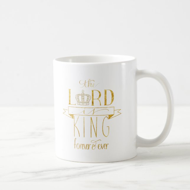 Taza De Café El señor es rey Forever y Relieve metalizado (Derecha)