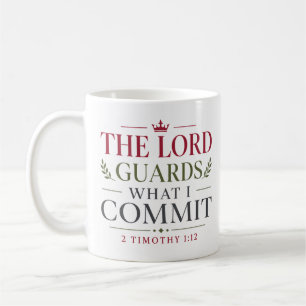 Taza De Café El Señor Guarda Lo Que Yo Entrego Fe Cristiana