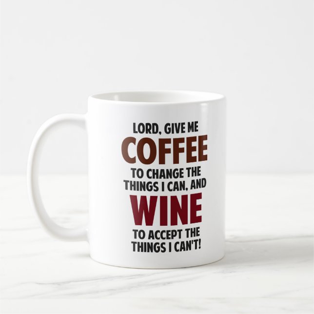 Taza De Café El señor, me da el café y el vino (Izquierda)