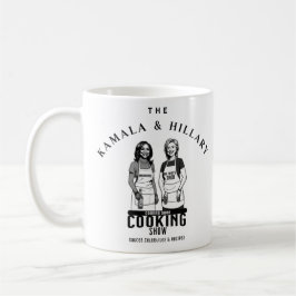 Taza De Café El show de cocina Kamala y Hillary Coffee Mug