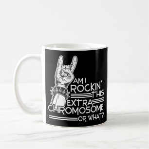 Taza De Café El Síndrome De Trisomy 21 Down Rockin' este extra