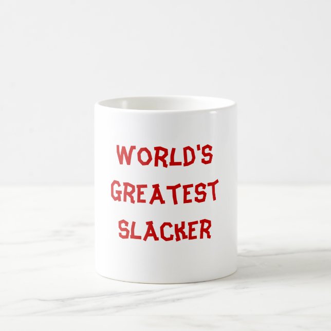 Taza De Café El Slacker más grande del mundo (Centro)