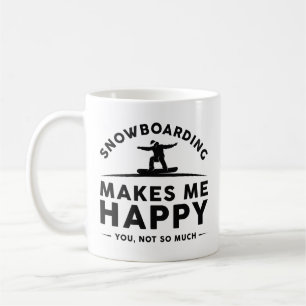 Taza De Café El Snowboard Me Hace Feliz De Que No Tanto