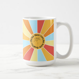 Taza De Café El Sol Brilla Todos Los Días Y También Deberás 5