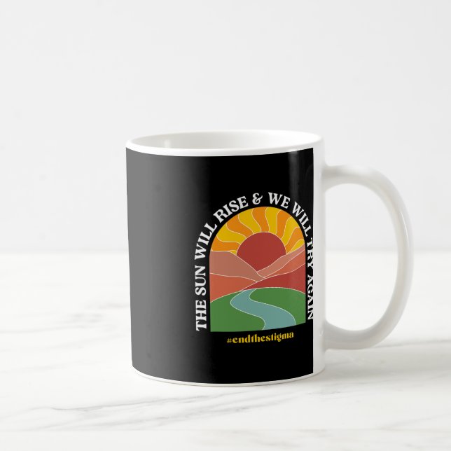 Taza De Café El Sol Se Levantará Y Intentaremos De Nuevo Hea Me (Derecha)