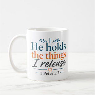 Taza De Café Él sostiene las cosas que libero Esperanza Cristia