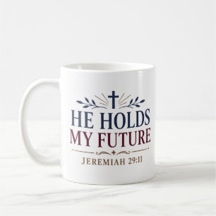 Taza De Café Él sostiene mi futuro cita bíblica de aliento