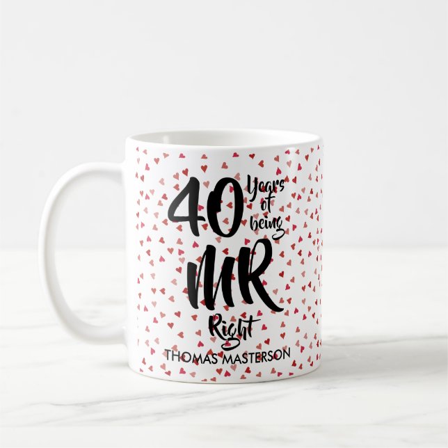 Taza De Café El Sr. Right y la Sra. Right Fun 40° Aniversario (Izquierda)