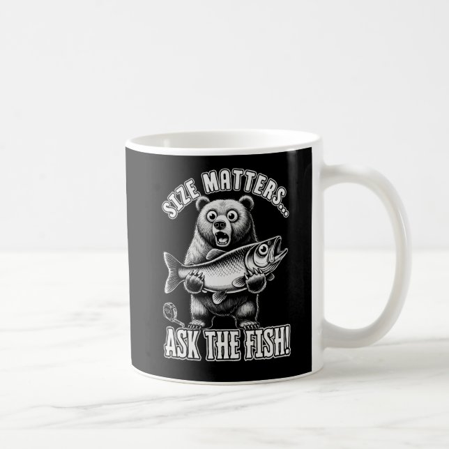 Taza De Café El tamaño importa... pregunten al pez. (Derecha)