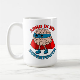Taza De Café El TDAH Es Mi Superpotencia - El Cerebro Usa Un Ca