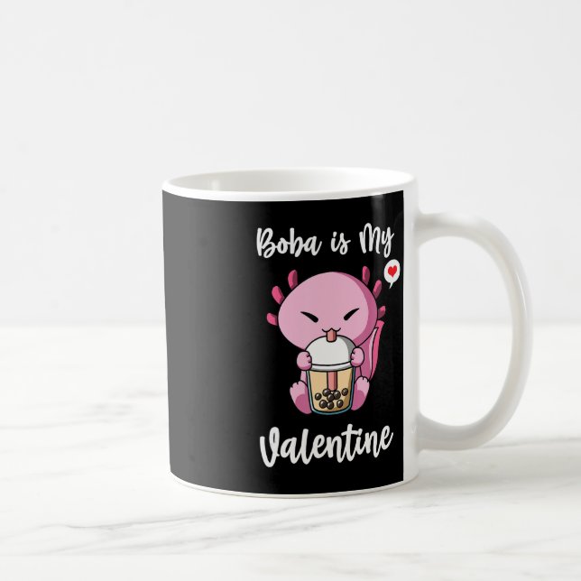 Taza De Café El té Boba es mi Valentine Axolotl anti Valentines (Derecha)