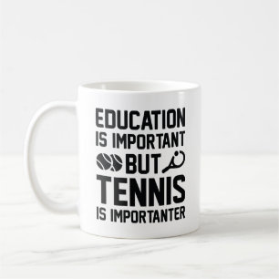 Taza De Café El Tenis Es Más Importante