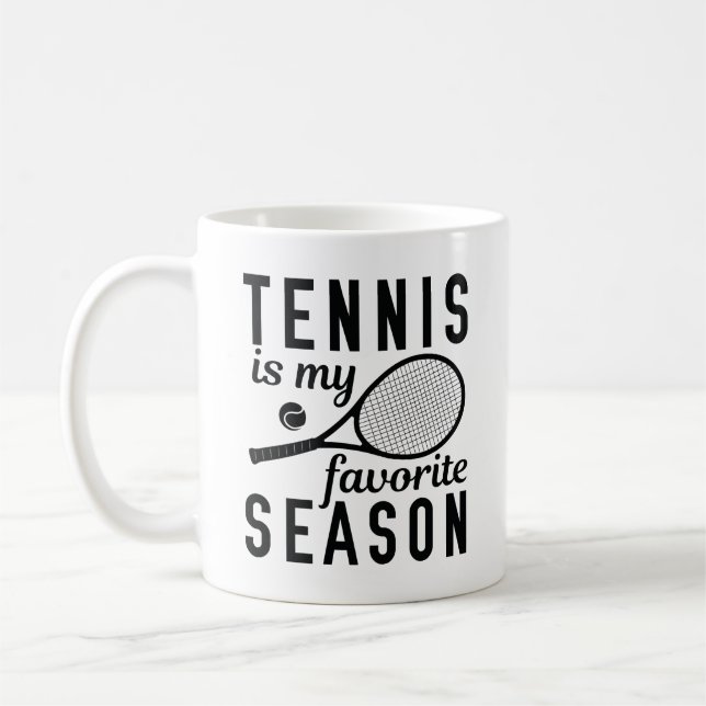 Taza De Café El tenis es mi temporada favorita (Izquierda)
