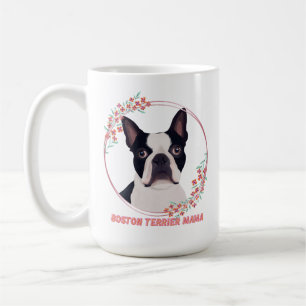 Taza De Café El Terrier de Boston - Mamá Terrier de Boston
