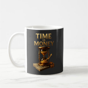 Taza De Café El tiempo es dinero Diseño motivacional poderoso