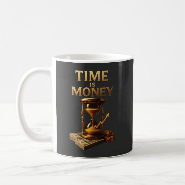 Taza De Café El tiempo es dinero | Diseño motivacional poderoso (Izquierda)