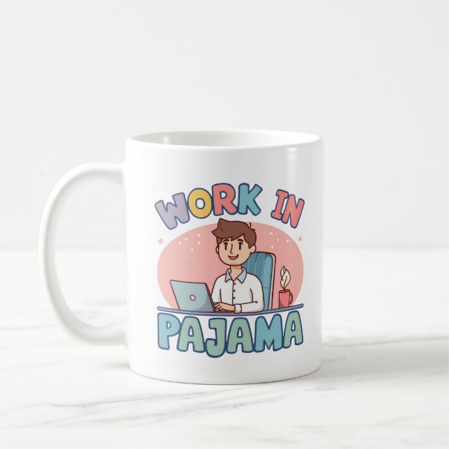 Taza De Café El trabajo divertido y brillante vida de Pajama -  (Izquierda)