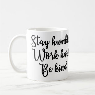 Taza De Café El trabajo humilde de la estancia sea difícilment